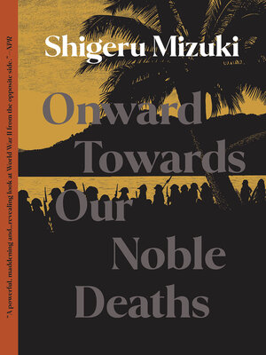 Onward Towards Our Noble Deaths - ebook